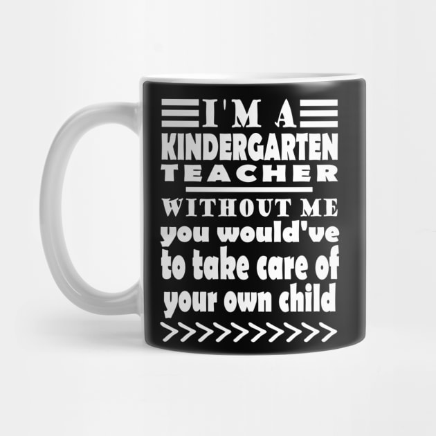 Kindergarten teacher kindergarten kids profession saying by FindYourFavouriteDesign